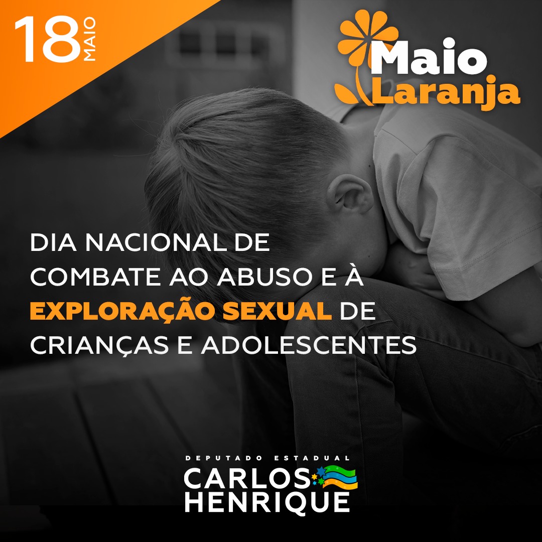 18 De Maio Dia Nacional De Combate Ao Abuso E à Exploração Sexual De